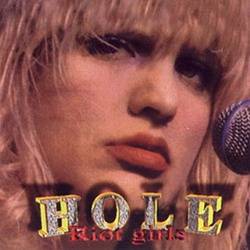 Hole : Riot Girls
